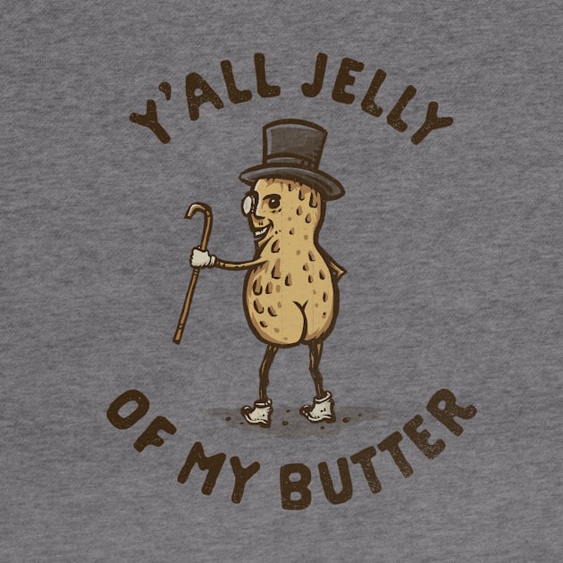 Jelly of My Butter by kg07_shirts